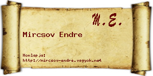 Mircsov Endre névjegykártya